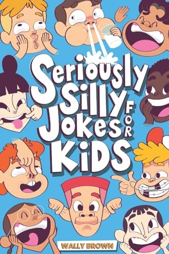 Seriously silly jokes - seriously,